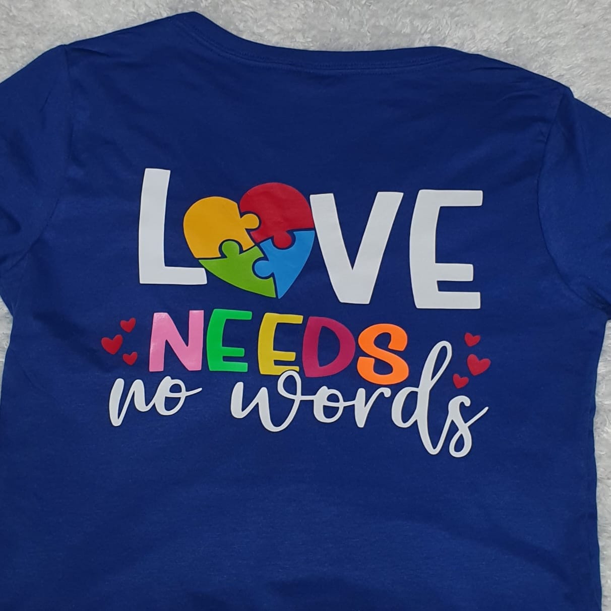 LOVE NEEDS NO WORDS AUTISM SHIRT