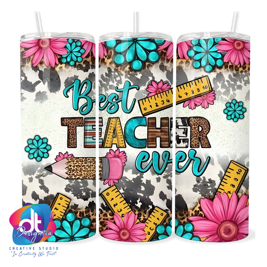 BEST TEACHER EVER 20OZ TUMBLER WRAP