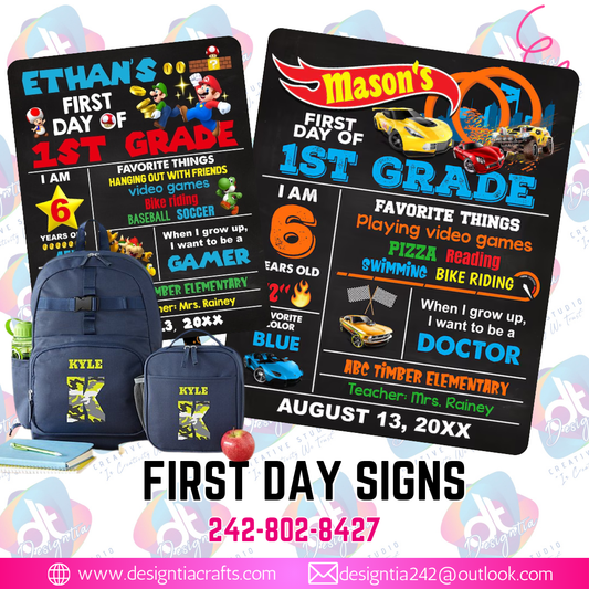 FIRST DAY SIGNS (8.5X11, 11X17, 13X19)